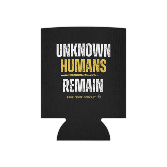 Unknown Humans Remain - Can Cooler