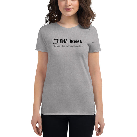 Genetic Genealogy: Women's short sleeve t-shirt - DNA Drama Reality Show Audition